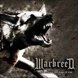 Warbreed : ...And Release the Dogs of War